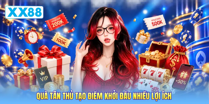 Quà tân thủ tạo điểm khởi đầu nhiều lợi ích Quà tân thủ tạo điểm khởi đầu nhiều lợi ích